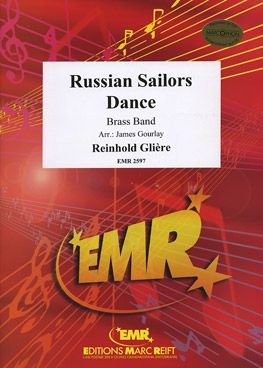 Glière, Reinhold: Russian Sailors Dance