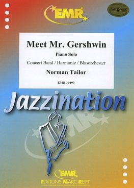 Gershwin, George: Meet Mr Gershwin