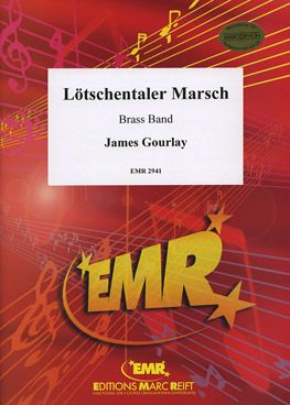 Gourlay, James: Lötschentaler March