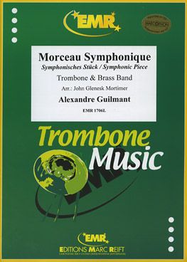 Guilmant, Alexandre: Morçeau Symphonique op 88