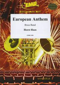 Haas, Horst: European Anthem