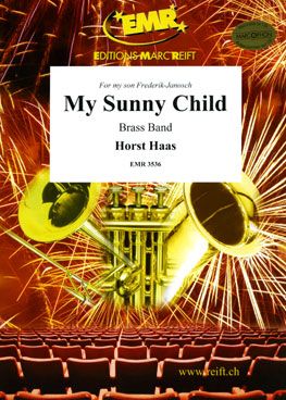 Haas, Horst: My Sunny Child