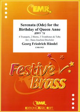 Handel, George Frideric: Serenade (Ode) for the Birthday of Queen  Anne "Eternal Source of Light Divine"  HWV 74 (2 excerpts)