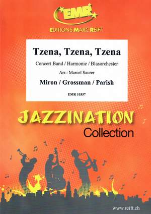 Grossman, Julius/  Miron, Issachar/Parish, Mitch: Tzena, Tzena, Tzena