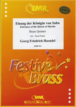 Handel, George Frideric: Arrival of the Queen of Sheba
