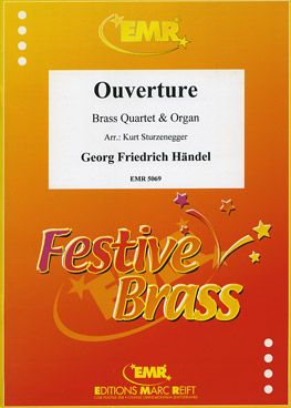 Handel, George Frideric: Overture in D maj