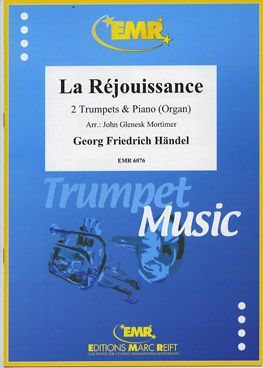 Handel, George Frideric: La Réjouissance from "Music for the Royal  Fireworks"