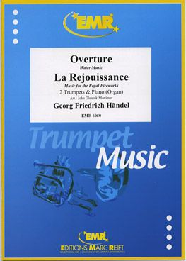 Handel, George Frideric: Water Music & La Réjouissance from "Music  for the Royal Fireworks" (overture)
