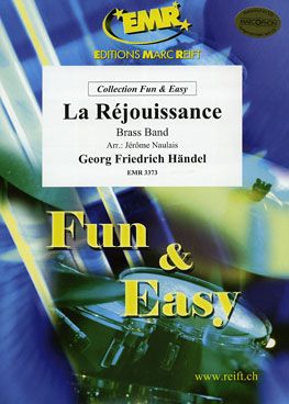 Handel, George Frideric: La Réjouissance from "Music for the Royal  Fireworks"