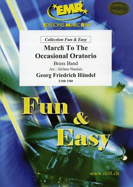 Handel, George Frideric: March to the Occasional Oratorio