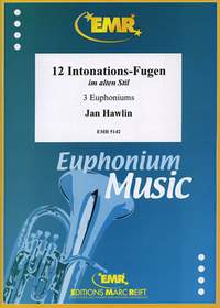 Hawlin, Jan: 12 Intonation Fugues in the Olden Style