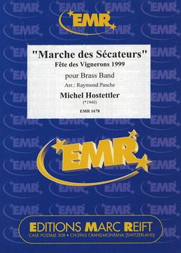 Hostettler, Michel: Marche des Sécateurs