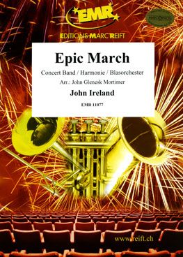Ireland, John: Epic March