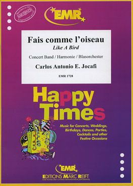 Jocafi, Carlos: Fais comme l'Oiseau