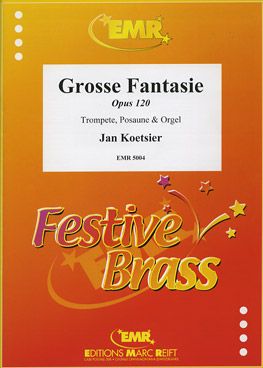 Koetsier, Jan: Grand Fantasy op 120 (1990)