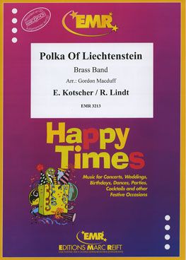Kötscher, Edmund/Lindt, R: Polka Of Liechtenstein