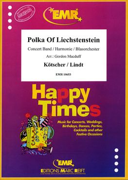 Kötscher, Edmund/Lindt, R: Polka of Liechtenstein