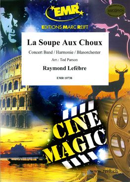 Lefebre, Raymond: La Soupe aux Choux