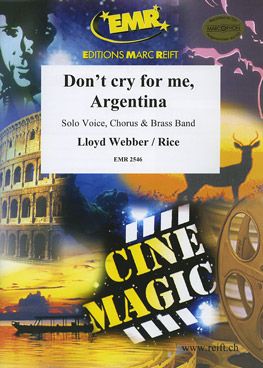 Lloyd Webber, Andrew/Rice, Tim: Don't Cry for Me, Argentina