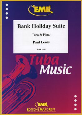 Lewis, Paul: Bank Holiday Suite