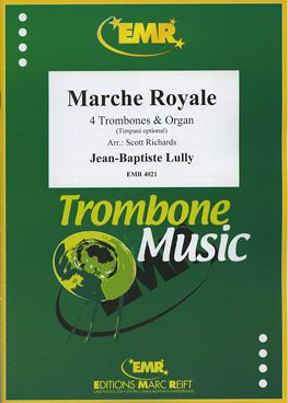Lully, Jean-Baptiste: Royal March