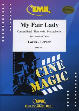 Loewe, Frederick: My Fair Lady (selection)