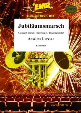 Loretan, Anselmo: Jubilee March