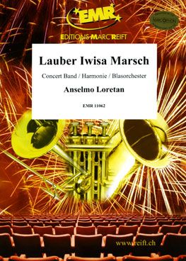 Loretan, Anselmo: Lauber Iwisa March