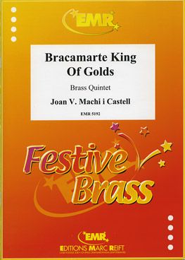 Machi i Castell, Joan: Bracamarte King of Golds