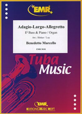 Marcello, Benedetto: Adagio-Largo-Allegretto