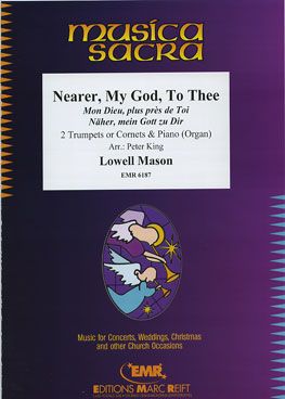 Mason, Lowell: Nearer, My God to Thee