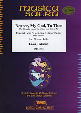 Mason, Lowell: Nearer, My God, to Thee