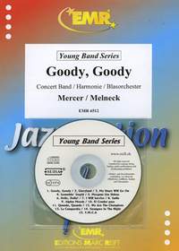 Melneck, Matt/Mercer, Johnny: Goody Goody