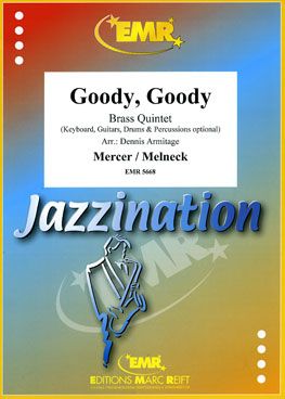 Melneck, Matt/Mercer, Johnny: Goody Goody
