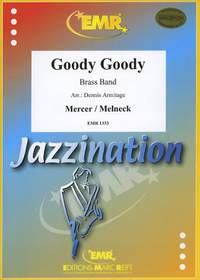 Melneck, Matt/Mercer, Johnny: Goody Goody