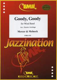 Melneck, Matt/Mercer, Johnny: Goody Goody