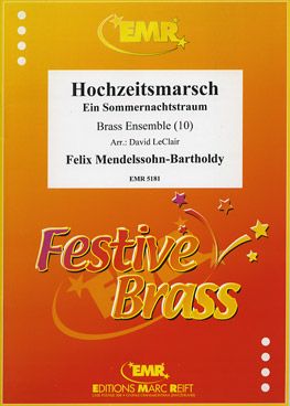 Mendelssohn, Felix: Wedding March from "A Midsummer Night's  Dream"