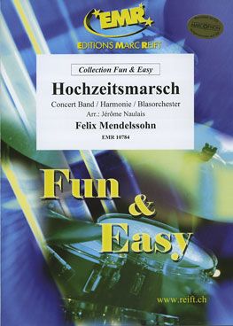 Mendelssohn, Felix: Wedding March from "A Midsummer Night's  Dream"