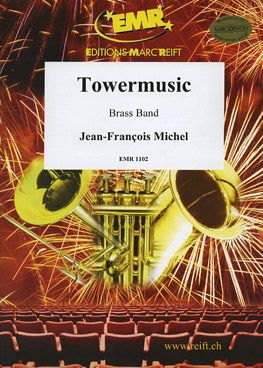Michel, Jean-François: Tower Music