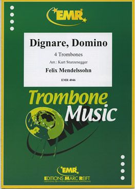 Mendelssohn, Felix: Dignare, Domino