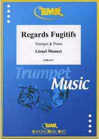 Monnet, Lionel: Regards Fugitifs