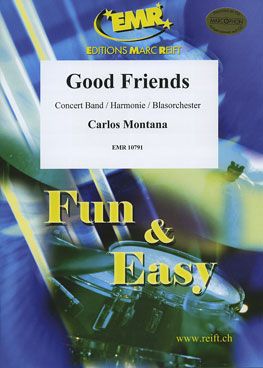 Montana, Carlos: Good Friends