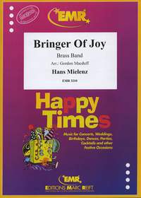 Mielenz, Hans: Bringer Of Joy