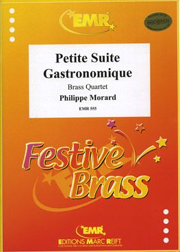 Morard, Philippe: Petite Suite Gastronomique