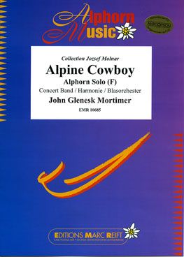 Mortimer, John: Alpine Cowboy