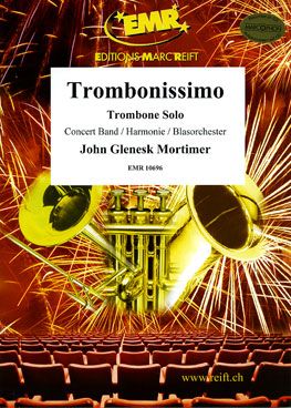 Mortimer, John: Trombonissimo