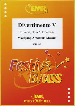 Mozart, Wolfgang Amadeus: Divertimento No 5