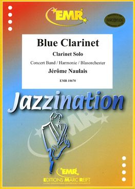 Naulais, Jérôme: Blue Clarinet