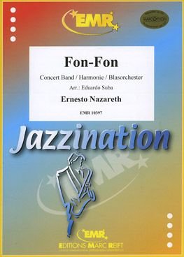 Nazareth, Ernesto: Fon-Fon