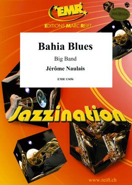 Naulais, Jérôme: Bahia Blues